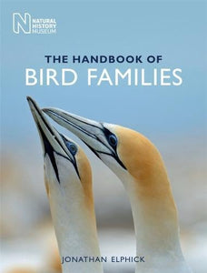 The Handbook of Bird Families 