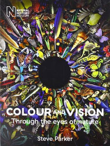 Colour and Vision: Through the Eyes of Nature 