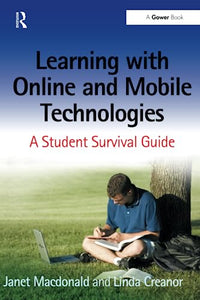 Learning with Online and Mobile Technologies 