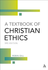 Textbook of Christian Ethics 