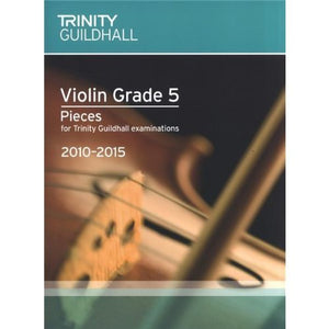 Trinity Guildhall: Violin Grade 5 Pieces - 2010 To 2015. Sheet Music for Violin, Piano Accompaniment 