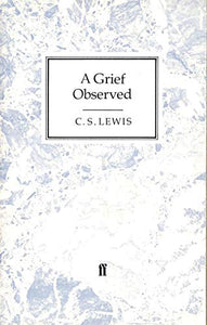 Grief Observed 