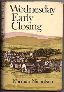 Wednesday Early Closing 