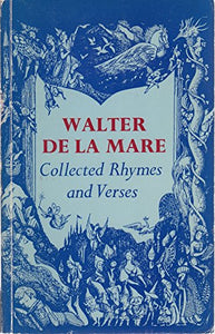 Collected Rhymes and Verses 