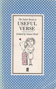 The Faber Book of Useful Verse 