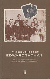 The Childhood of Edward Thomas 