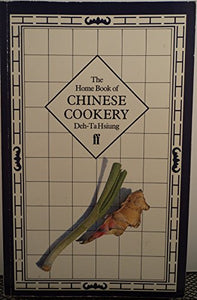 The Home Book of Chinese Cookery 