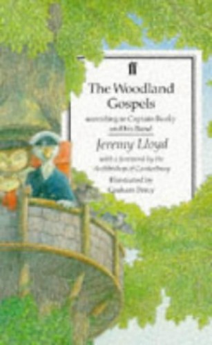 The Woodland Gospels According to Captain Beaky and His Band