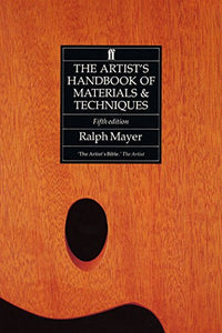 The Artist's Handbook of Materials and Techniques 