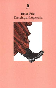 Dancing at Lughnasa 