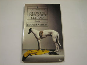 Kiss in the Hotel Joseph Conrad & Other 