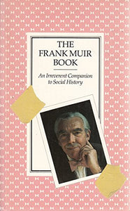 The Frank Muir Book 