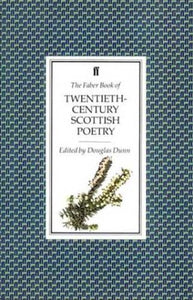 The Faber Book of 20th Century Scottish Poetry 