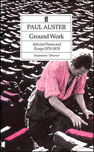 Ground Work: Selected Poems & Essays 197 