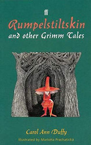 Rumpelstiltskin and Other Grimm Tales 