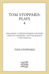 Tom Stoppard Plays 4 