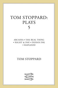 Tom Stoppard Plays 5 