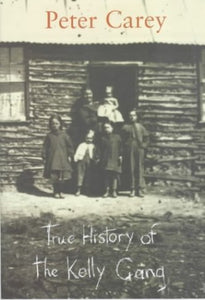 True History of the Kelly Gang 