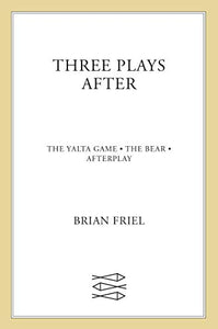 Three Plays After 