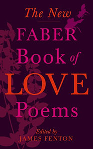 New Faber Book of Love Poems 