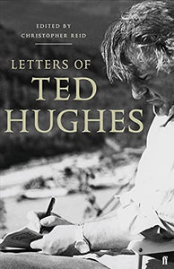 Letters of Ted Hughes 