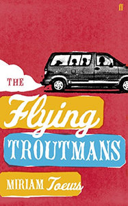 The Flying Troutmans 