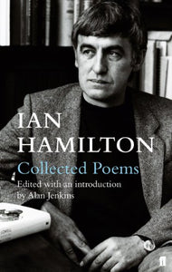 Ian Hamilton Collected Poems 