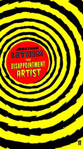 The Disappointment Artist 