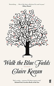 Walk the Blue Fields 