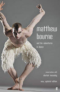 Matthew Bourne and His Adventures in Dance 