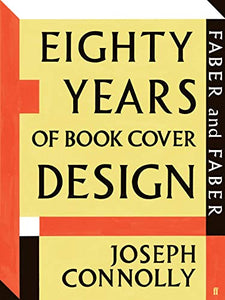 Faber and Faber: Eighty Years of Book Cover Design 