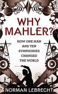 Why Mahler? 