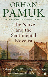 The Naive and the Sentimental Novelist 