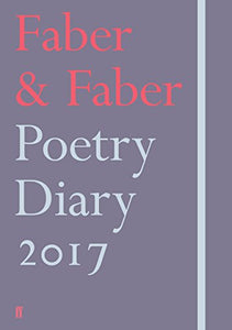 Faber & Faber Poetry Diary 2017 