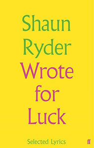 Wrote For Luck 