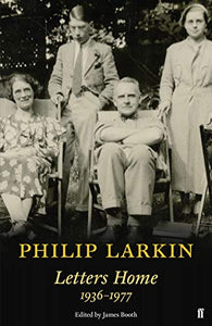 Philip Larkin: Letters Home 