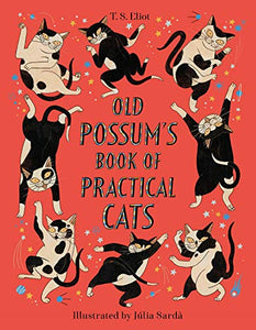 Old Possum's Book of Practical Cats 