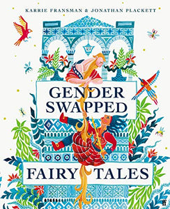 Gender Swapped Fairy Tales 