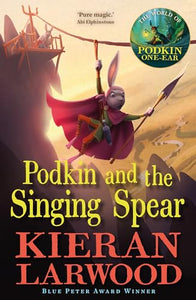 Podkin and the Singing Spear 