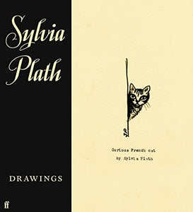 Sylvia Plath: Drawings 