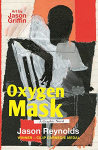 Oxygen Mask: A Graphic Novel 