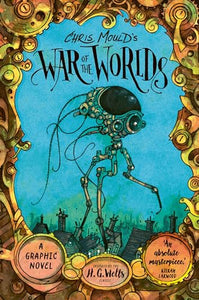 Chris Mould's War of the Worlds 