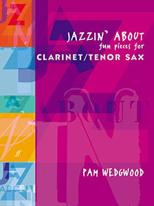 Jazzin' About: Clarinet or Tenor Saxophone 