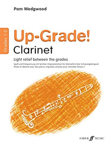 Up-Grade! Clarinet Grades 1-2 