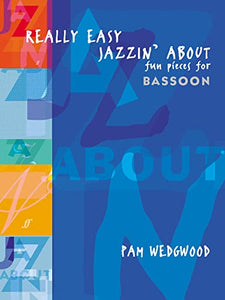 Really Easy Jazzin' About Bassoon 