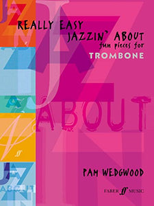 Really Easy Jazzin' About (Trombone) 