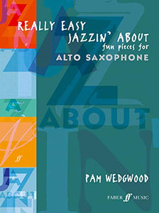 Really Easy Jazzin' About (Alto Saxophone) 