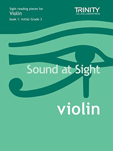 Sound At Sight Violin (Initial-Grade 3) 