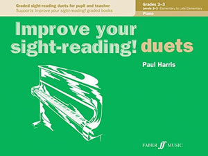 Improve your sight-reading! Piano Duets Grades 2-3 