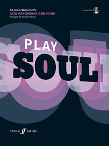 Play Soul (Alto Saxophone) 